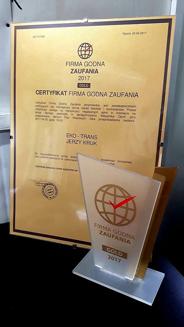 Certyfikat Firma Godna Zaufania 2017 GOLD przyznany firmie EKO-TRANS Jerzy Kruk